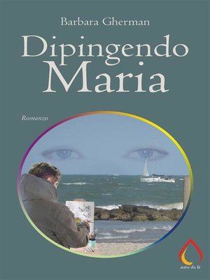 cover image of Dipingendo Maria